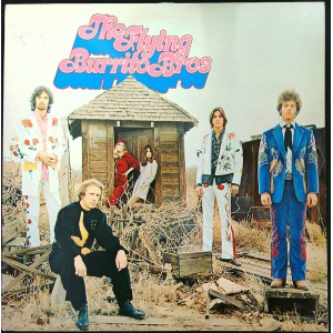 FLYING BURRITO BROS The Gilded Palace Of Sin (Edsel Records – ED 191) made in UK 1986 reissue LP of 1969 album (Country Rock)